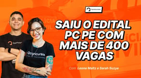 Concurso PC PE: SAIU O EDITAL!