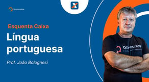 Concurso Caixa - Aula de Língua portuguesa: Questões Cesgranrio