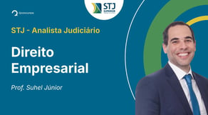 STJ - Analista Judiciário - Aula de Direito Empresarial: Registro - Conceito e Natureza Jurídica