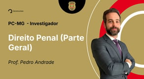 PC-MG - Investigador - Aula de Direito Penal (Parte Geral): Ação Penal - Resolução de questões