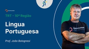 TRT - 10ª Região - Aula de Lingua Portuguesa: Textualidade - Resolução de questões