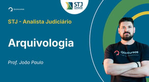 STJ - Analista Judiciário - Aula de Arquivologia: Microfilmagem - Legislação - Resolução de questões