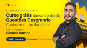 Banco do Brasil: Questões Cesgranrio - Conhecimentos Bancários, com professor Ricardo Barrios
