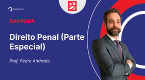 Concurso BANPARÁ - Aula de Direito Penal (Parte Especial) - Reslução de Questões