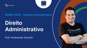 IBAMA - Analista Administrativo - Aula de Direito Administrativo: Agentes públicos