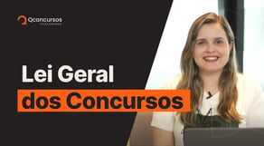 Você Está Preparado para a Lei Geral dos Concursos Públicos?