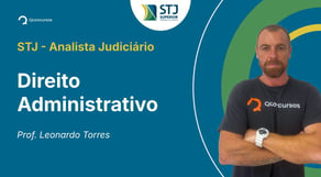 STJ - Analista Judiciário - Aula de Direito Administrativo - Resolução de questões