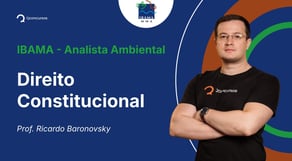 IBAMA - Analista Ambiental - Aula de Direito Constitucional: Fundamentos - 1