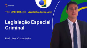 TSE - Analista Judiciário - Aula de Legislação Especial Criminal: Efeitos da Condenação