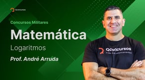 Matemática para concursos militares | Logaritmos [Aula gratuita] #aovivo