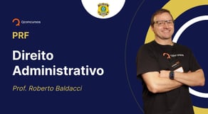 Concurso PRF - Aula de Direito Administrativo: CONCESSÃO DE SERVIÇOS PÚBLICOS