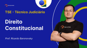 TSE - Técnico Judiciário - Aula de Direito Constitucional