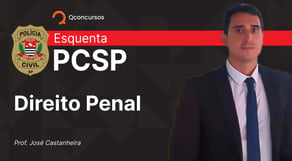 Concurso PC SP: Aula de Direito Penal | Revisão com questões