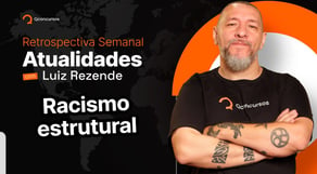 Atualidades para concurso: Racismo estrutural [aula gratuita] #aovivo