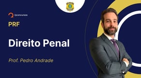 Concurso PRF - Aula de Direito Penal: Extraterritolidade incondicionada