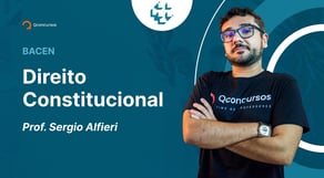 Concurso Bacen: Aula de Direito Constitucional