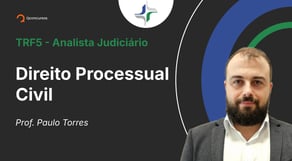 TRF - Analista Judiciário - Aula de Direito Processual Civil: Sentença - Parte 1