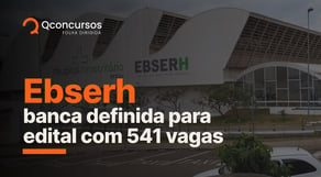 Concurso EBSERH: banca definida para edital com 541 vagas | Notícias de concursos #aovivo