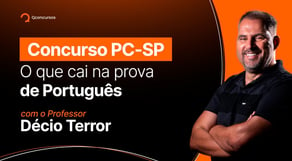 Concurso PC SP: o que cai na prova de Português