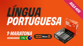 CNU - Bloco 8 - Aula de Língua Portuguesa [Aula 26] #MaratonaQC