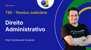 TSE - Técnico Judiciário - Aula de Direito Administrativo: Prescrição Retroativa