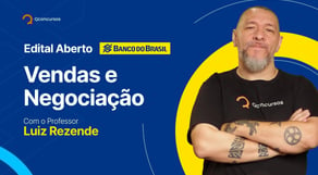 Concurso Banco do Brasil: questões de Vendas e Negociação da Cesgranrio [Aula gratuita] #aovivo