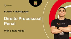 PC-MG - Investigador - Aula de Direito Processual Penal: Das medidas cautelares