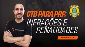 PRF 2026: as infrações do CTB que mais aparecem na prova