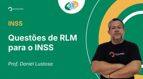 INSS - Questões de RLM para o INSS