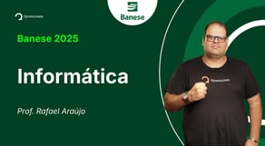 Concurso BANESE - 2025 - Aula de Informática: Windows 11