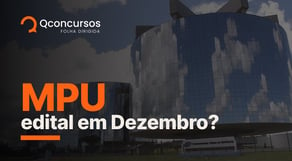 Concurso MPU: edital pode sair em Dezembro? Notícias de concurso #aovivo