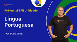 Concurso TRE Unificado - Aula de Língua Portuguesa: Questões Cebraspe
