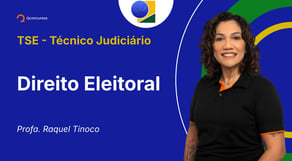 TSE - Técnico Judiciário - Aula de Direito Eleitoral - Eleições - Voto no Exterior