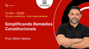 TJ-RJ - 2025 - Técnico Judiciário - Sem Especialidade - Simplificando Remédios Constitucionais