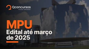 Concurso MPU: edital deve sair até março de 2025 | Notícias de Concurso #aovivo