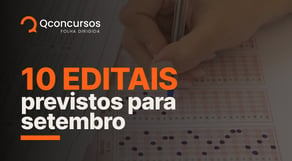 Concursos 2024: veja os 10 editais previstos para Setembro | Notícias de concurso #aovivo