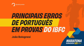 Principais erros de Português em provas do IBFC #maratonaqc