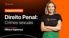 Concurso PF/PRF: Aula de Direito Penal - Crimes sexuais [Aula Gratuita]