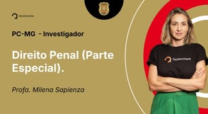 PC-MG - Investigador - Aula de Direito Penal (Parte Especial): Crimes contra a vida - Feminicidio