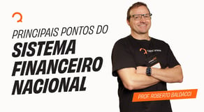 Banco do Brasil 2025 - Conhecimentos Bancários: Principais pontos do Sistema Financeiro Nacional