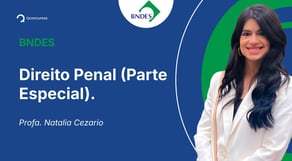 Concurso BNDES - Aula de Direito Penal (Parte Especial).: CRIMES CONTRA A ADMINISTRAÇÃO DA JUSTIÇA