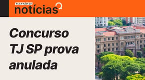 Concurso TJ SP tem provas anuladas para escrevente