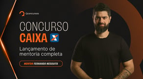 Concurso Caixa 2024: Plano de Estudos e Mentoria COMPLETA