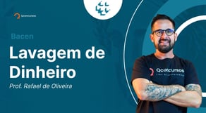 Concurso Bacen: Aula de Lavagem de Dinheiro