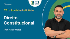 STJ -  Analista Judiciário: Direito Constitucional: Remédios Constitucionais - Resolução de Questões