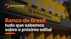 Concurso Banco do Brasil: tudo sobre o próximo edital | Notícias de concurso #aovivo