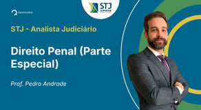 STJ - Analista Judiciário - Aula de Direito Penal (Parte Especial) - Resolução de Questões