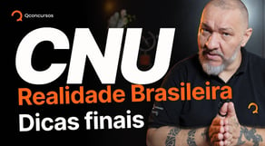 CNU - Bloco 8: Realidade Brasileira [Concurso Nacional Unificado] #dicas