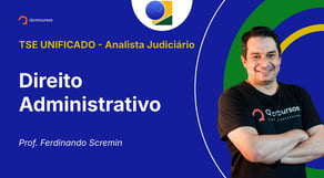 TSE - Analista Judiciário - Aula de Direito Administrativo: Classificações