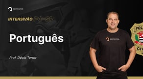 Concurso PC SP: Aula de Português | Período composto por subordinação